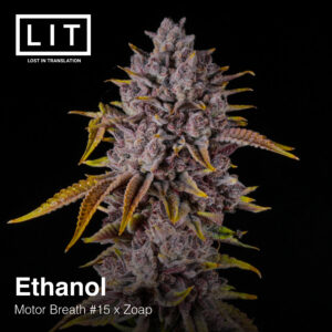 Ethanol - LIT Farms. SeedTopia Cannabis seed shop Thailand